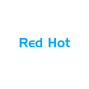 RED HOT